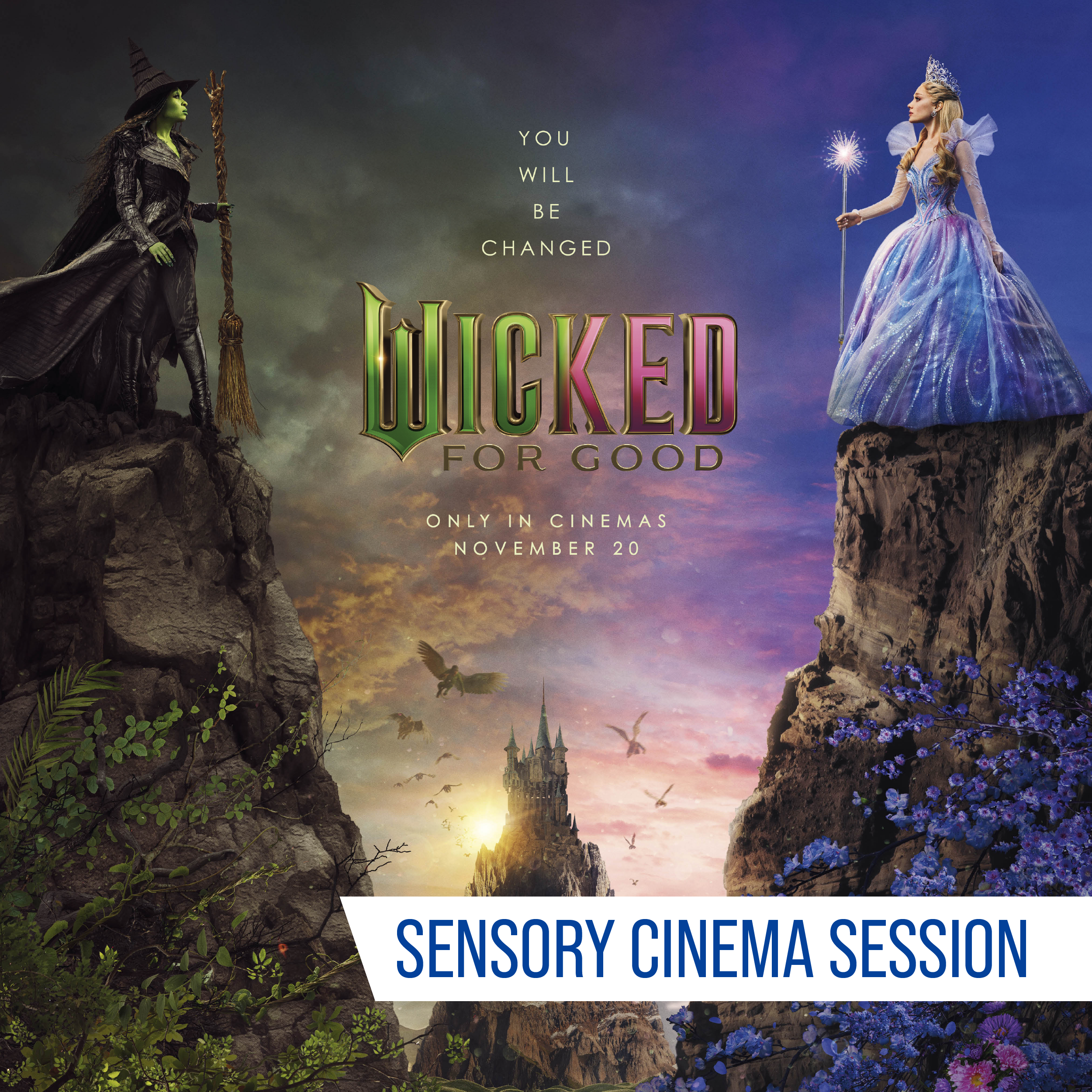 Wicked: For Good | Sensory Cinema Session | Proserpine Entertainment Centre