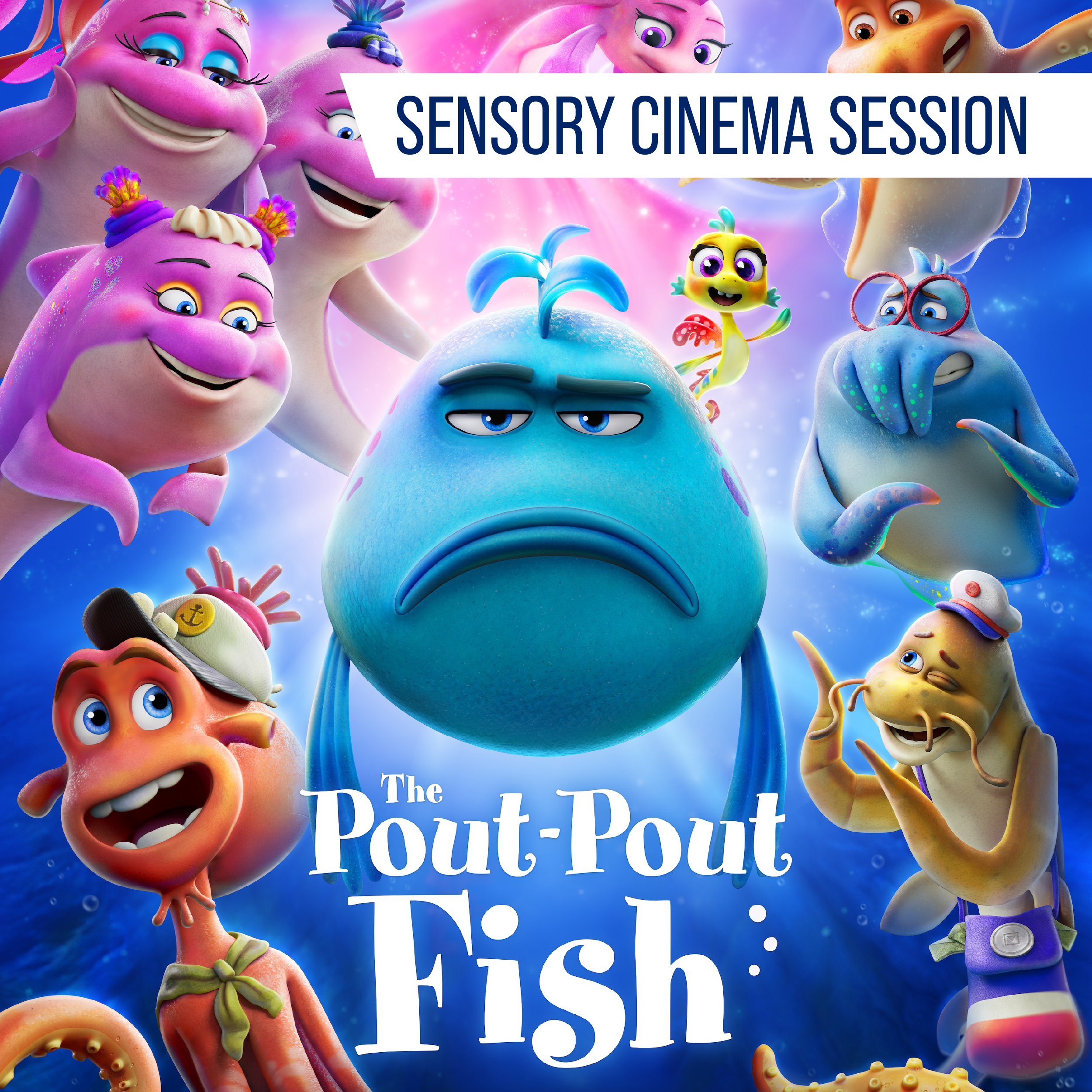 The Pout-Pout Fish | Sensory Cinema | Proserpine Entertainment Centre